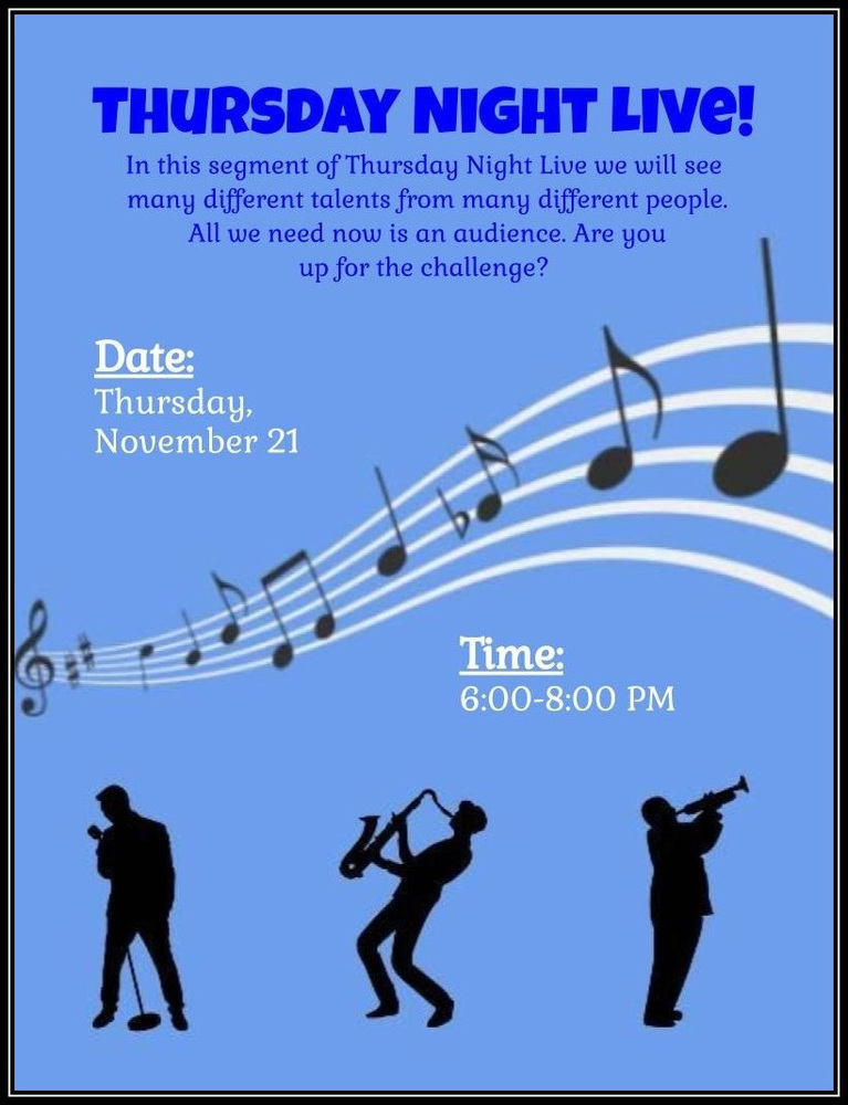 Thursday Night Live Talent Show Tomorrow!